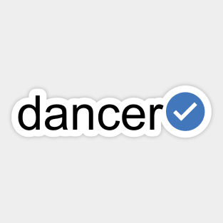 Verified Dancer (Black Text) Sticker